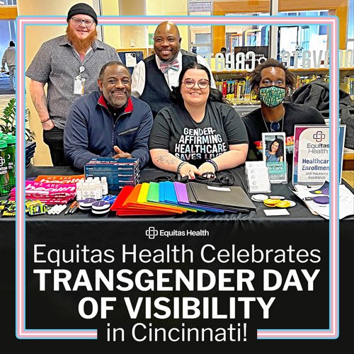 Equitas Health Celebrates Transgender Day of Visibility in Cincinnati!