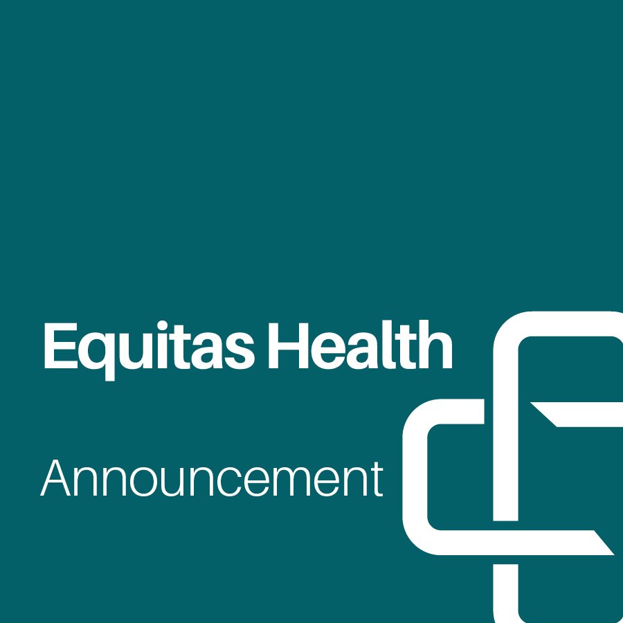 Equitas Health Appoints Two Members to its Board of Trustees