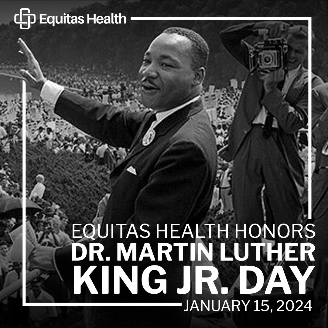 Equitas Health Honors the Legacy of Dr. Martin Luther King Jr.