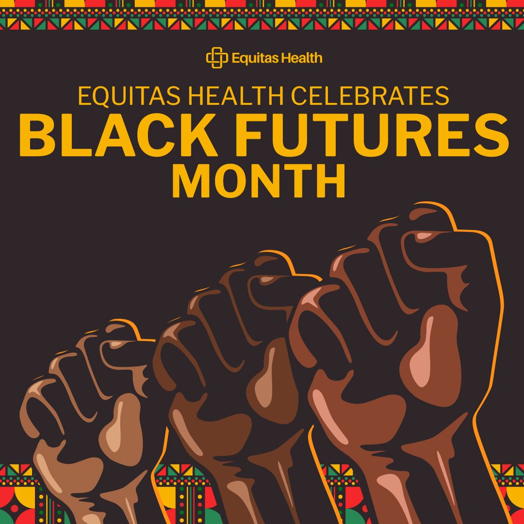 Equitas Health Celebrates 2024 Black Futures Month